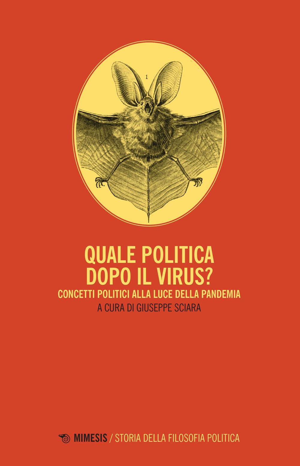 Quale Politica Dopo Il Virus? Concetti Politici Alla Luce Della Pandemia - 4