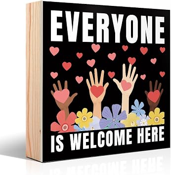 Everyone Is Welcome Here Wood Box Sign, Safe Space Inclusivity Sign, Diversity and Equality Classroom Decor, Rainbow Pride Decor, Employee Teacher Appreciation Gifts