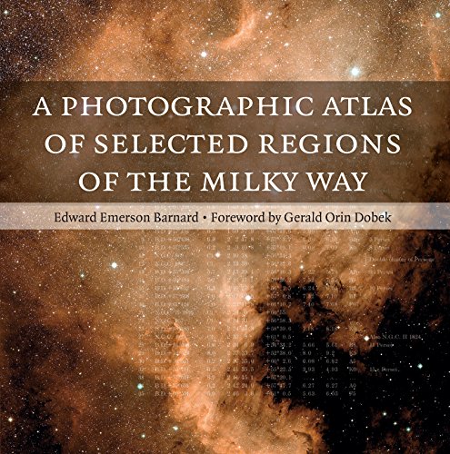Télécharger A Photographic Atlas of Selected Regions of the Milky Way (English Edition) PDF Ebook En Ligne