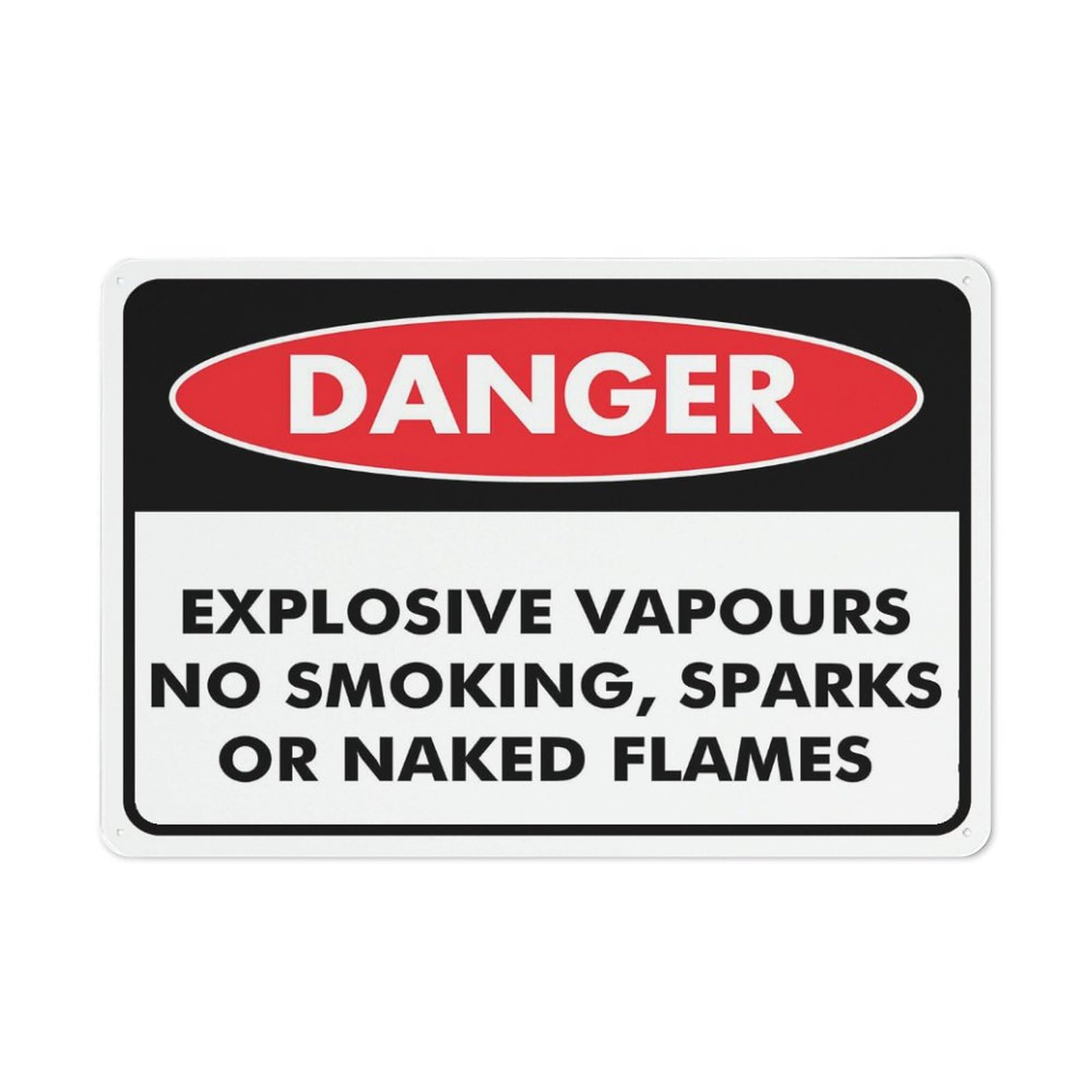 Danger - Explosive Vapours (No Smoking, Sparks Or Naked Flames) Sign, 8x12 Inch Metal Aluminum, Pre-Drilled Holes for Easy Mounting, Indoor/Outdoor Use for Fence, Door, Gate
