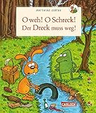 Nulli & Priesemut: O weh! O Schreck! Der Dreck muss weg: Nulli und Priesemut tun etwas gegen Umweltverschmutzung und Müll - Matthias Sodtke Matthias Sodtke 
