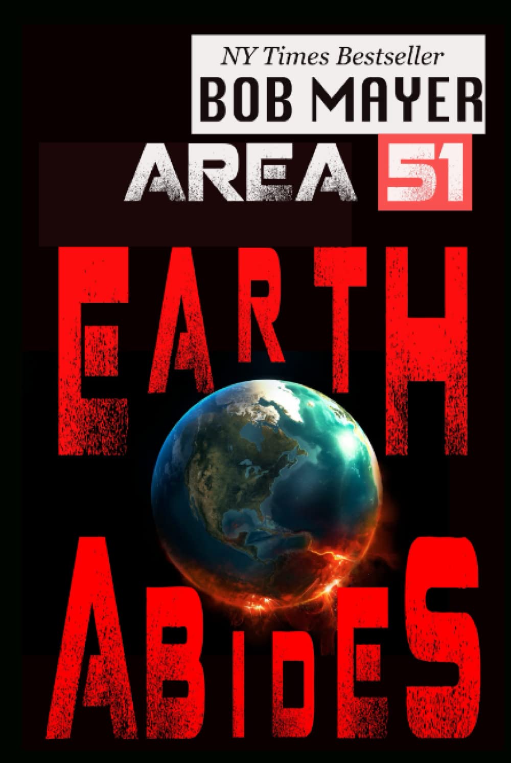 Area 51: Earth Abides