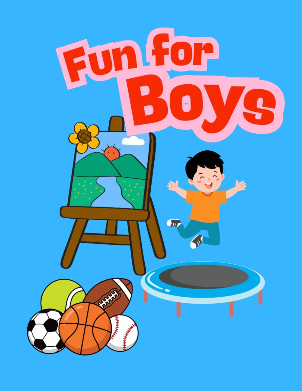 Fun for Boys: Coloring Book and Sight Words for Early Learning