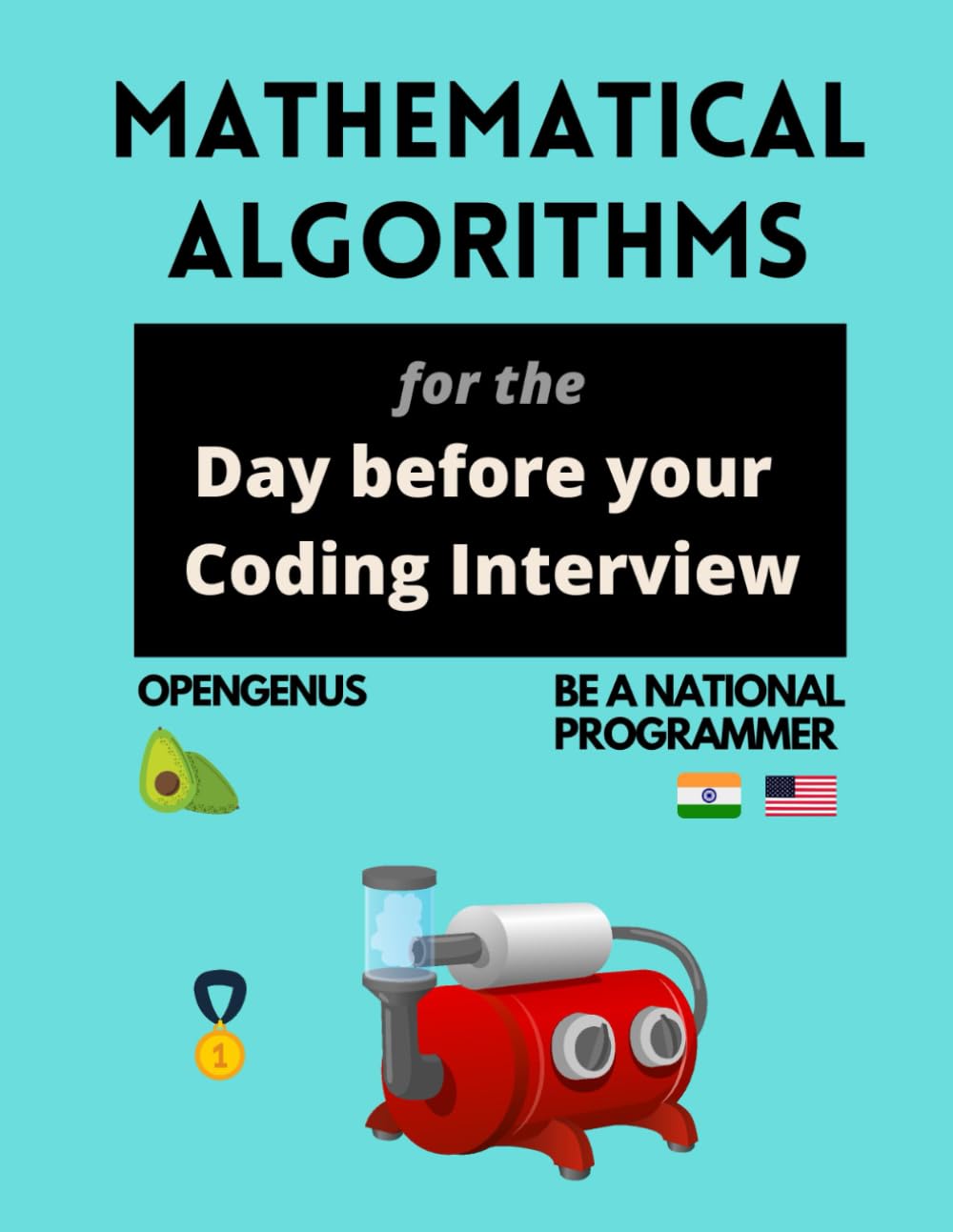 Mathematical Algorithms for the day before your coding interview: 10 (Day before Coding Interview [DCI]: CODING INTERVIEW PATTERNS)