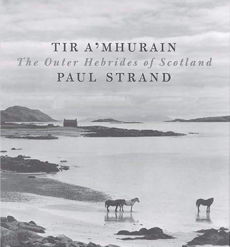 Tìr A'mhurain By Photo. Paul Strand Birlinn