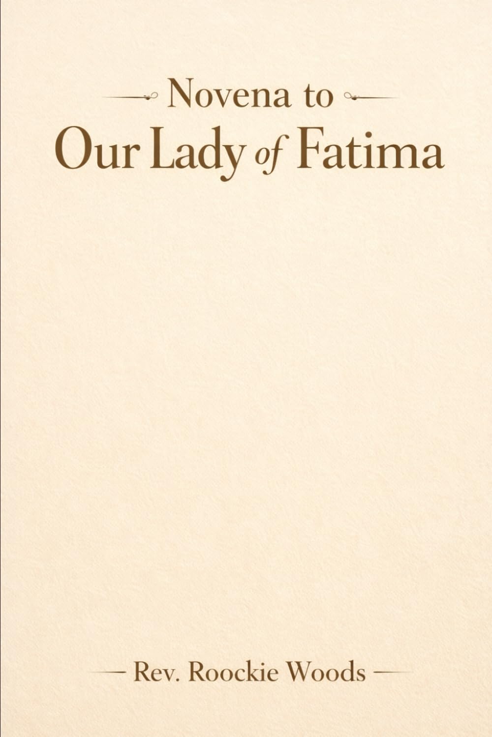 Novena to Our Lady of Fatima: nine days novena prayers