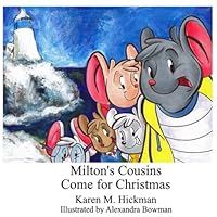 Milton's Cousins Come For Christmas 1939535743 Book Cover