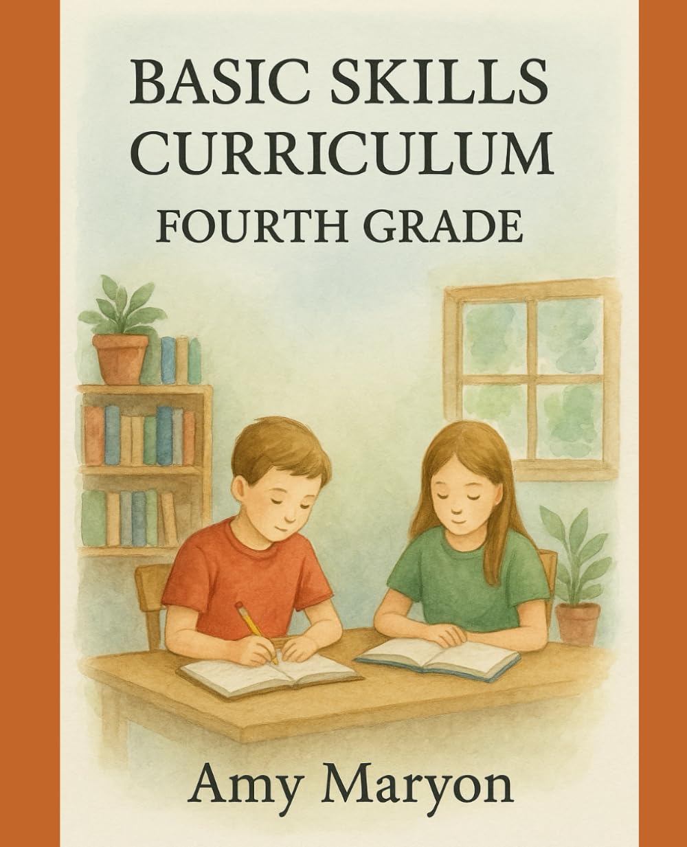 Basic Skills Fourth Grade Curriculum UPDATED