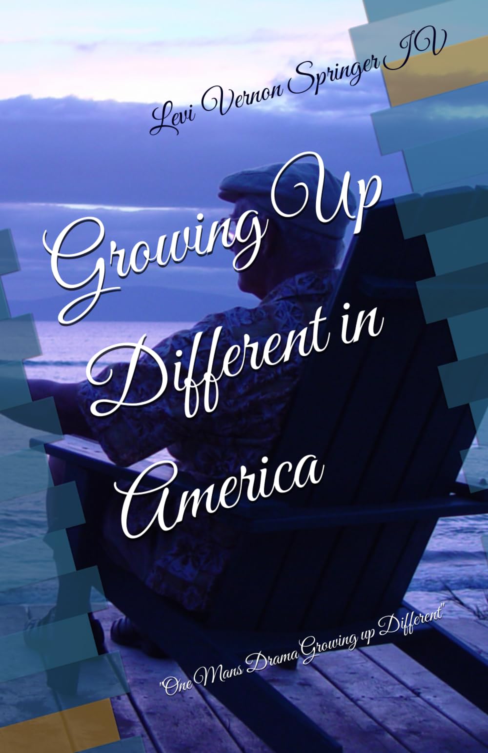 Growing Up Different in America: "One Mans Drama Growing up Different"