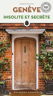 Genève insolite et secrète