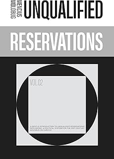Unqualified Reservations: Volume 2