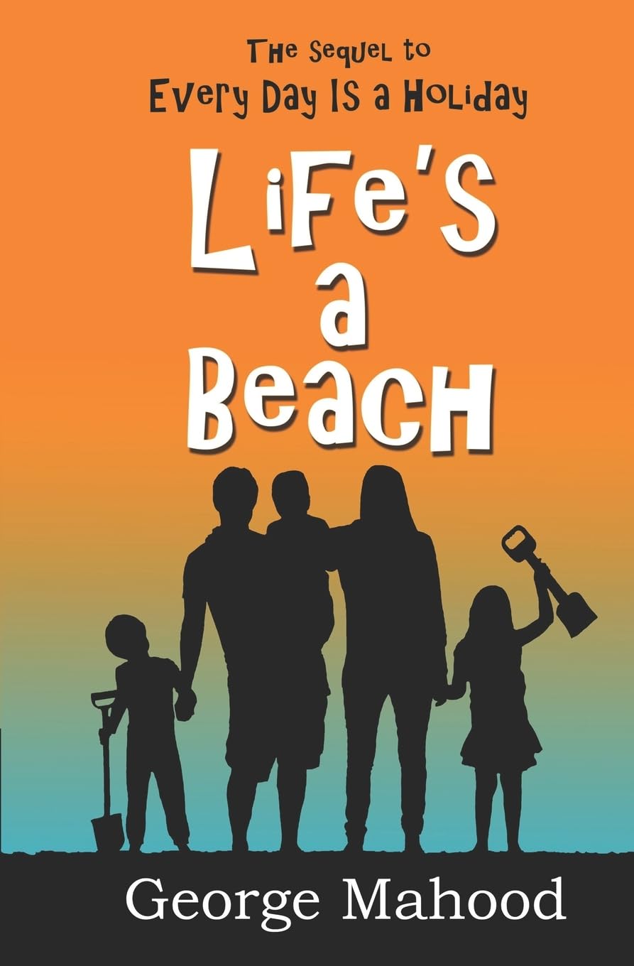 Life's a Beach: 2 (The Quirky Holiday Adventures Series)