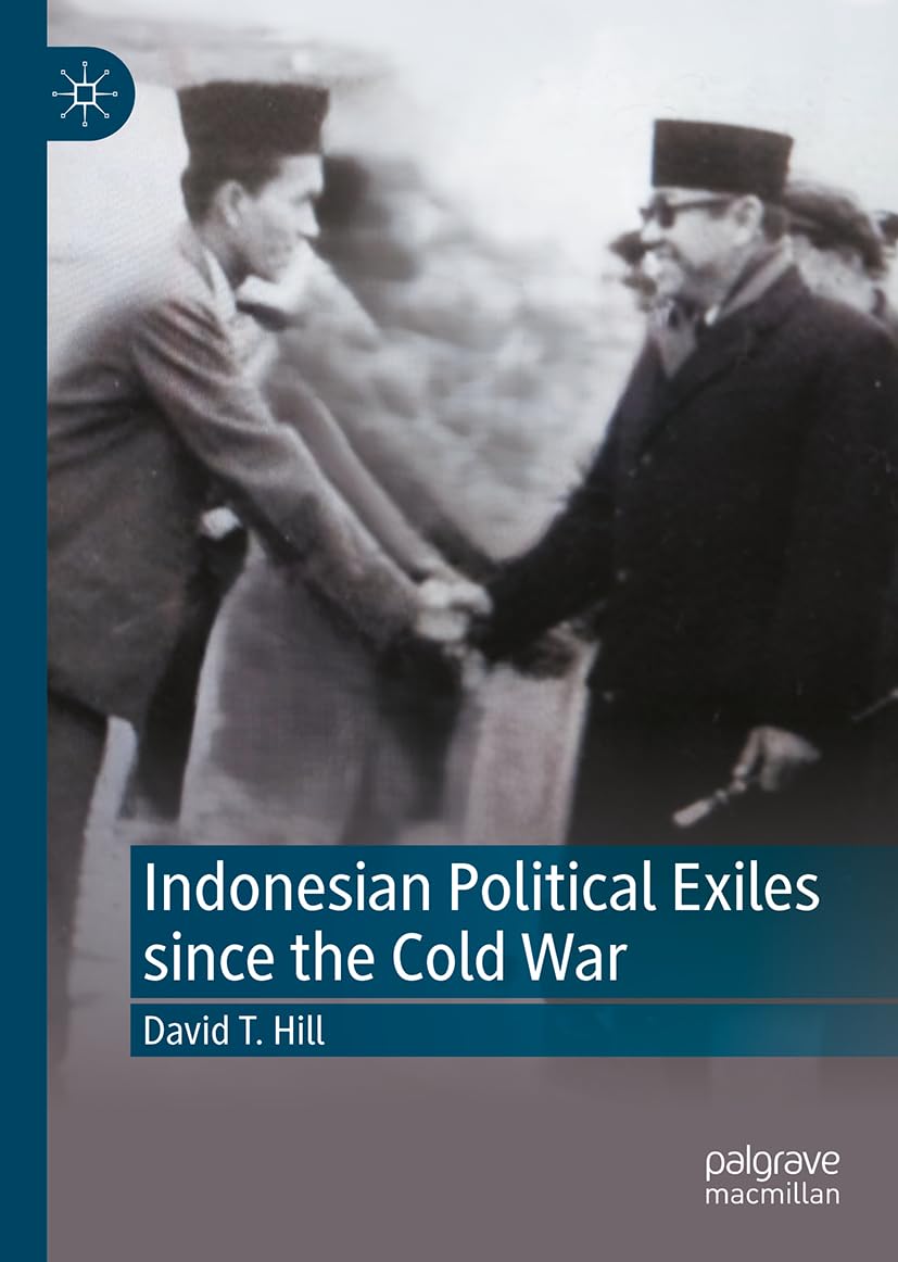 Indonesian Political Exiles since the Cold War