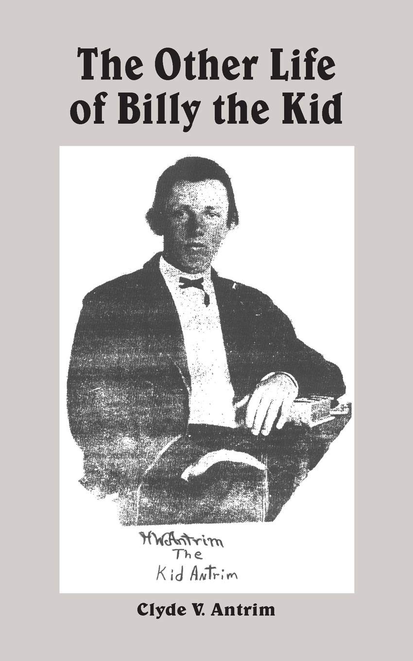 The Other Life of Billy the Kid