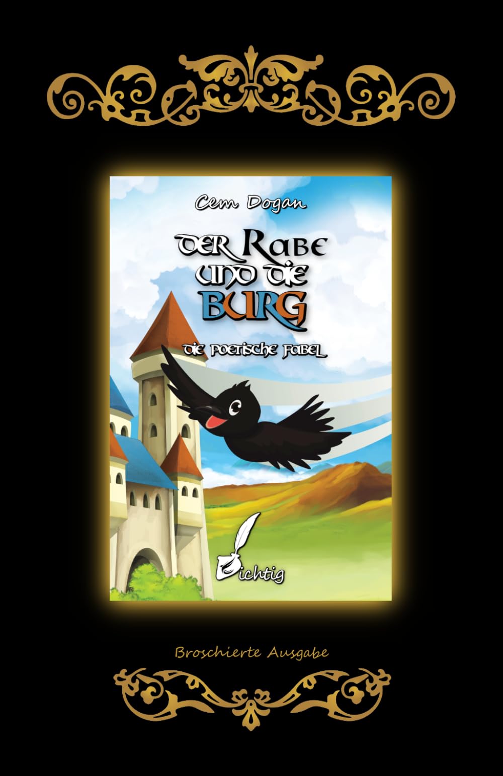 Der Rabe und die Burg: Die poetische Fabel