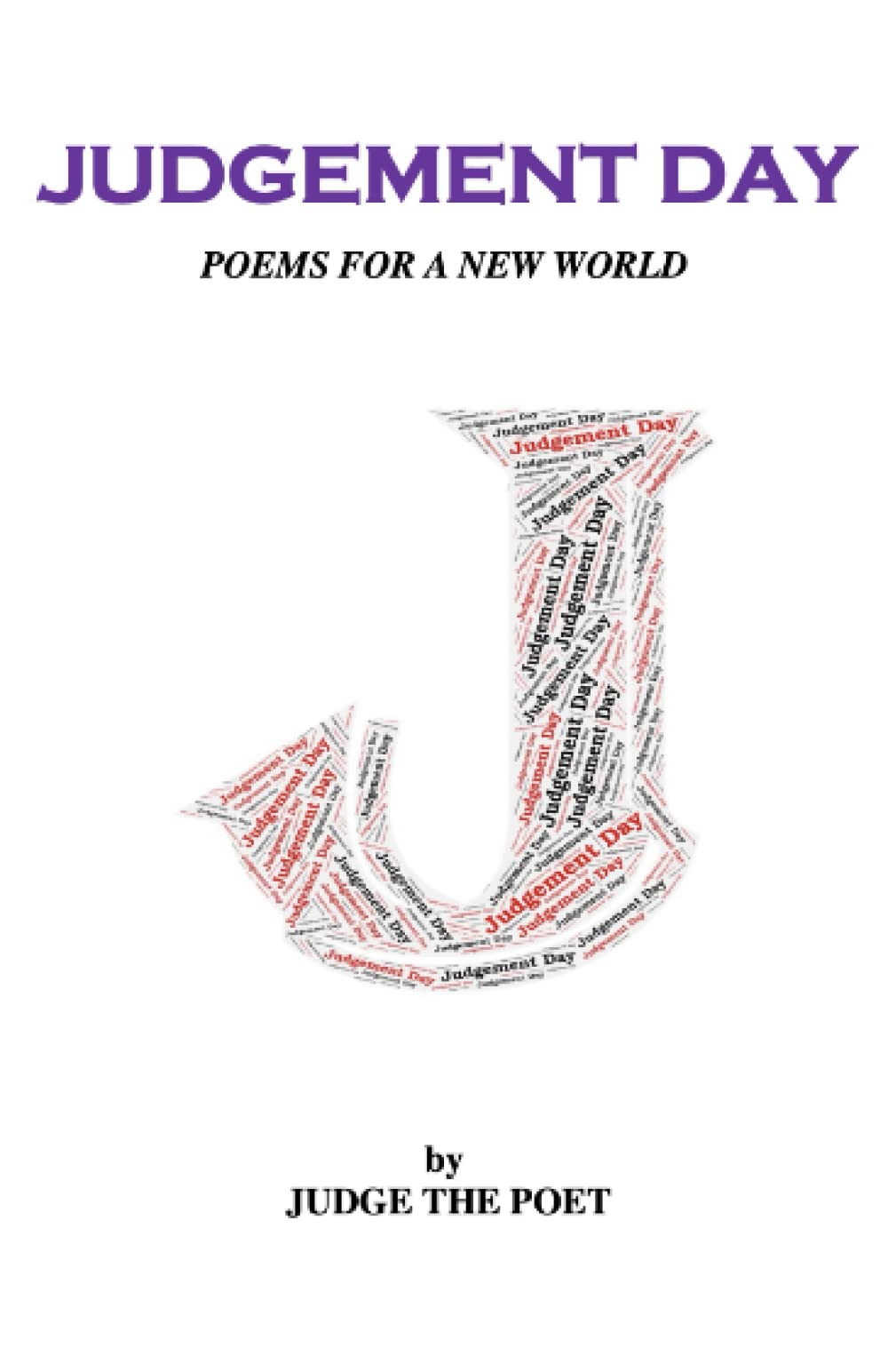 Judgement Day: Poems For A New World