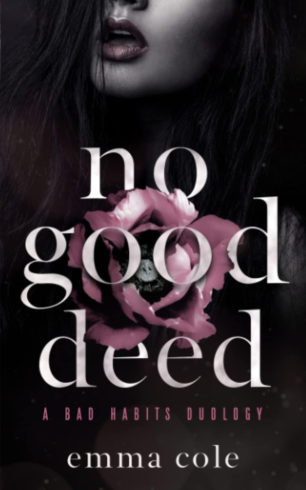 No Good Deed: A Dark Mafia Romance: 1 (Bad Habits Duology) Paperback – 4 February 2021