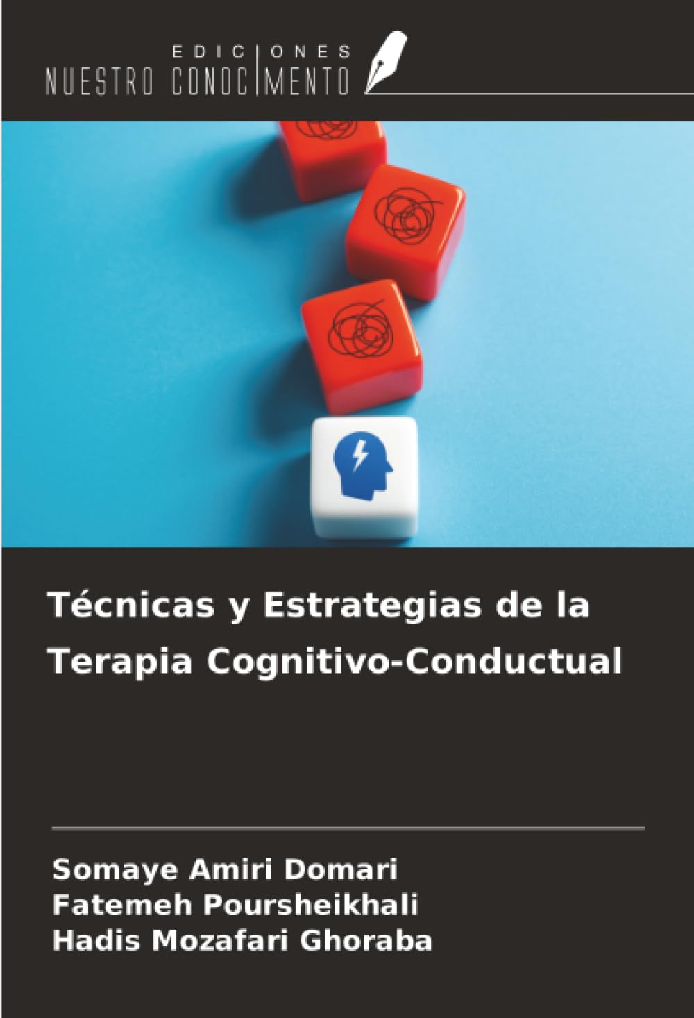 Técnicas y Estrategias de la Terapia Cognitivo-Conductual