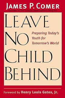 Leave No Child Behind: Preparing Today's Youth for Tomorrow's World