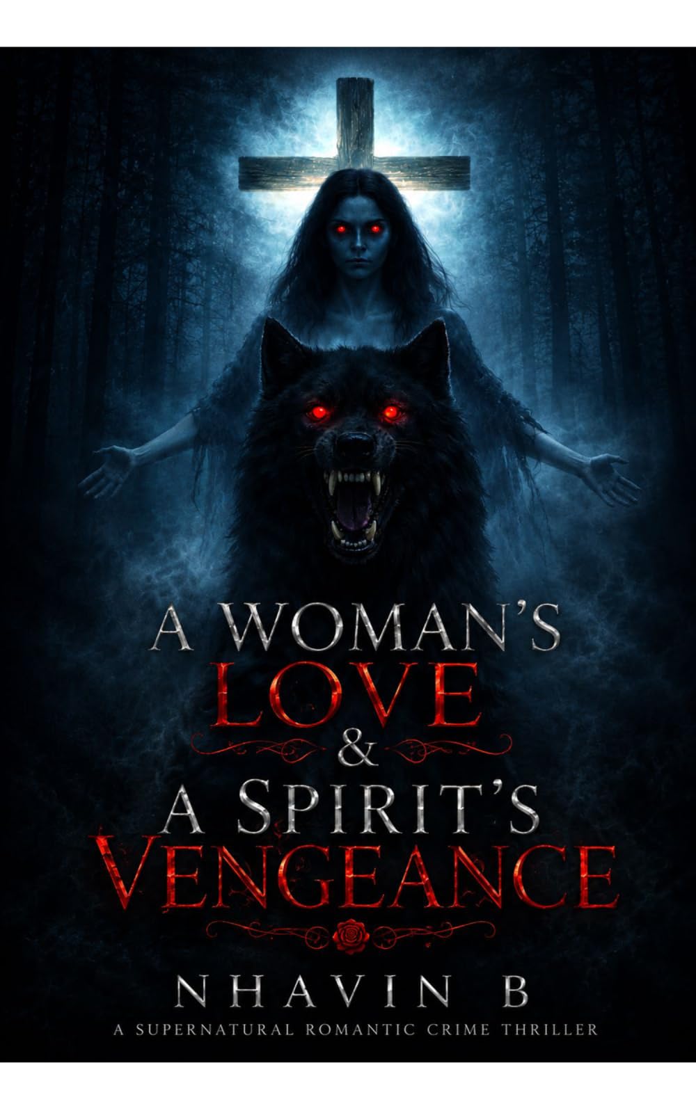 A Woman’s Love & A Spirit’s Vengeance