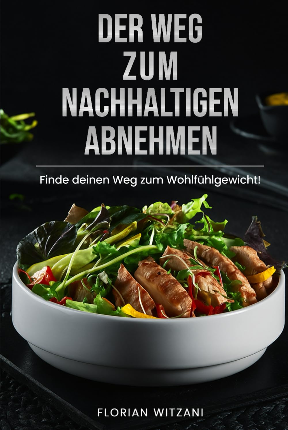 Der Weg zum nachhaltigen Abnehmen: Endlich Gewicht verlieren, den Jo-Jo-Effekt besiegen, gesund Gewicht verlieren und den Stoffwechsel anregen (Nachhaltig abnehmen! Dein Weg zum Idealgewicht!)