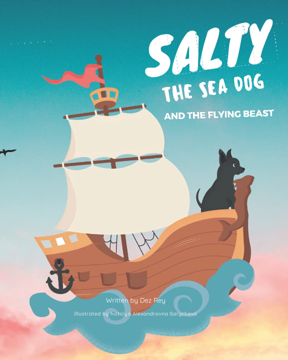 Salty the Sea Dog: and the Flying Beast