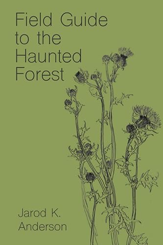 Field Guide to the Haunted Forest - Paperback