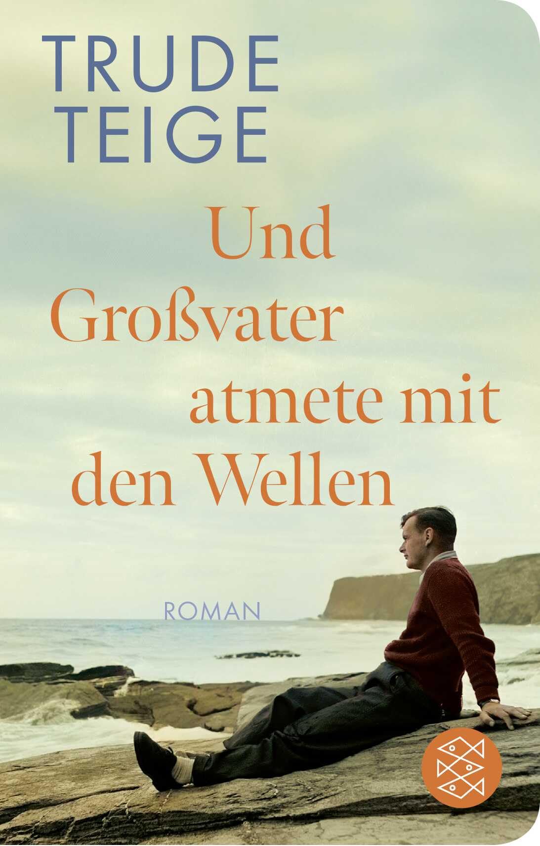 Und Großvater atmete mit den Wellen: Roman | Geschenk-Ausgabe im Mini-Format (Hardcover)