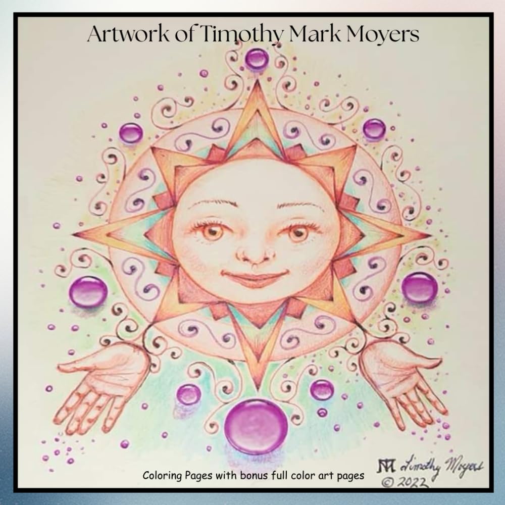 Artwork of Timothy Mark Moyers: Coloring Pages with bonus full color art pages