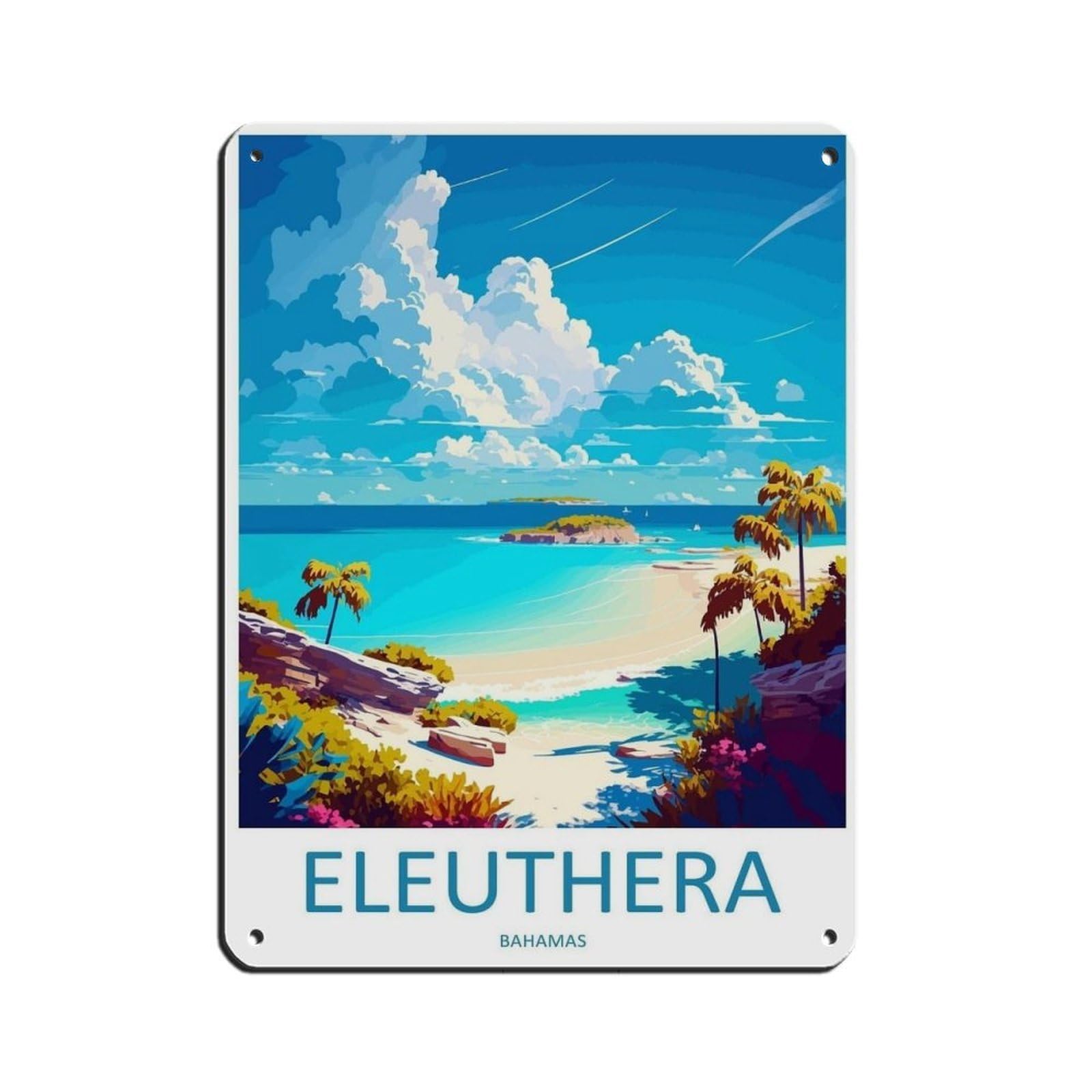 Eleuthera Travel Art Caribbean Travel (10) Tin Sign Vintage Metal Pub Club Cafe Bar Home Wall Art Decoration Poster Retro 12x16inch(30x40cm)