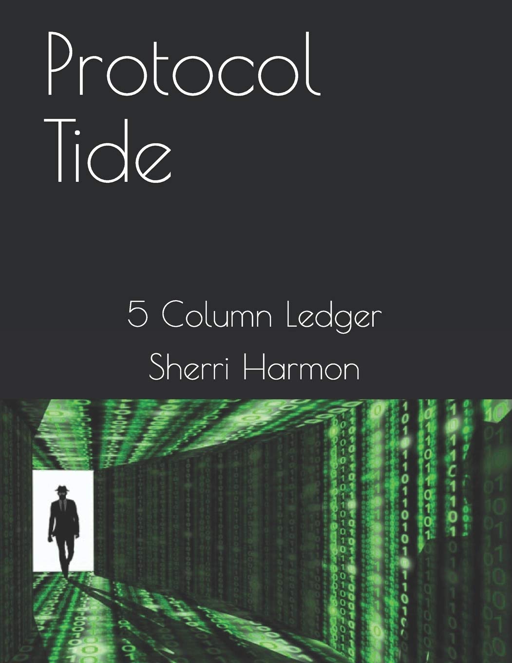 Protocol Tide: 5 Column Ledger (Echelon Quadrants)