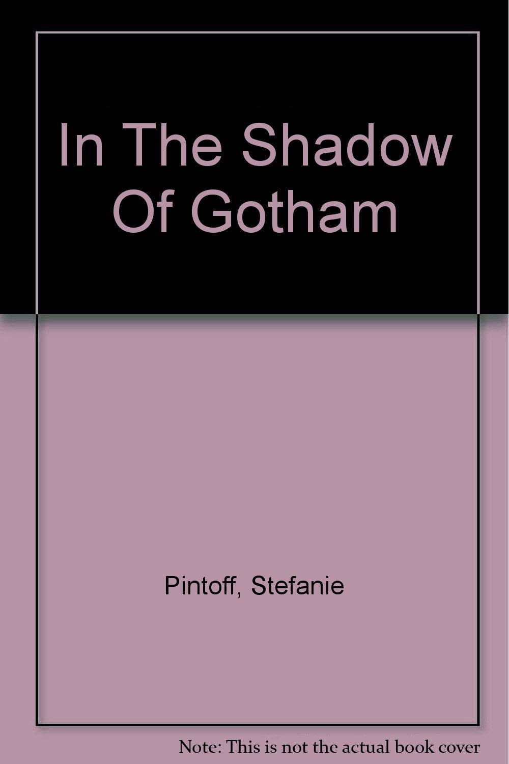 Buy In The Shadow Of Gotham — BookShops.in