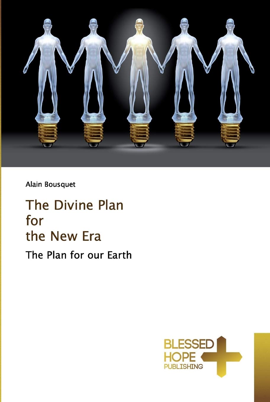 The Divine Plan for the New Era