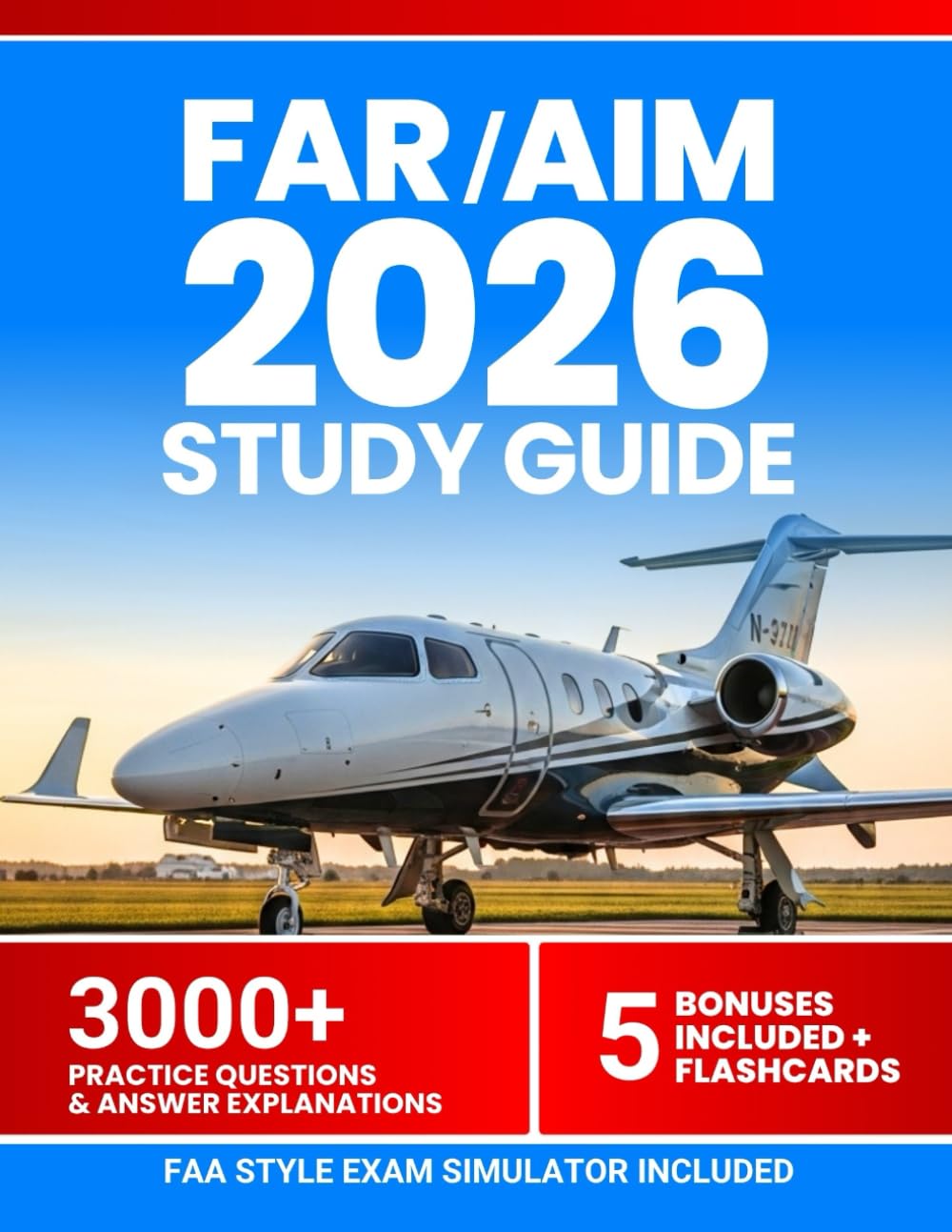 FAR/AIM Study Guide 2026: Master Federal Regulations & Aeronautical Information Manual with 3000+ Practice Questions for General Aviation Pilots, Flight Instructors, and UAS Operators