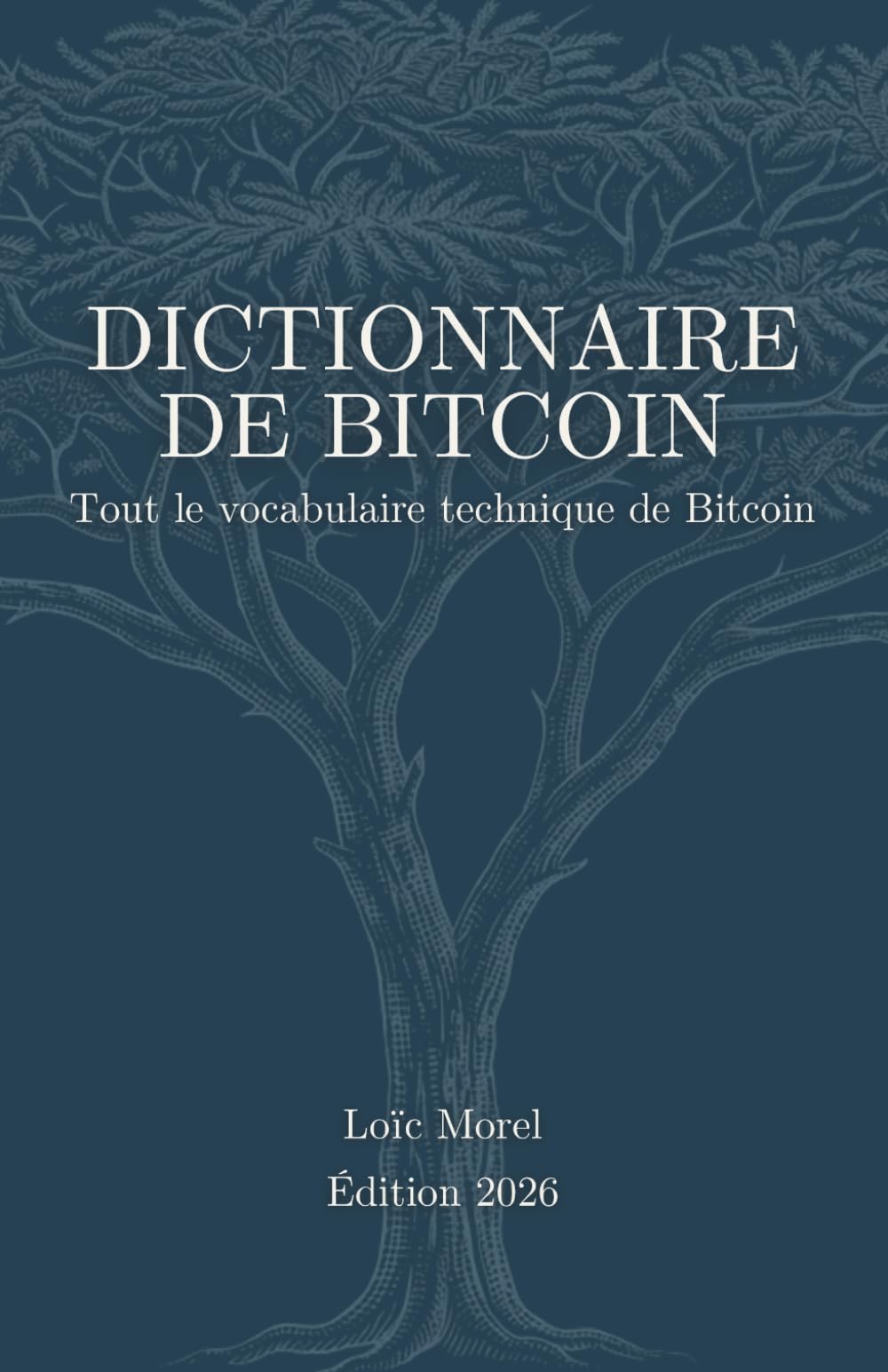 Dictionnaire de Bitcoin: Tout le vocabulaire technique de Bitcoin