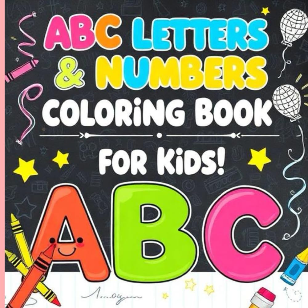 ABC Letters & Numbers Coloring Book for Kids!