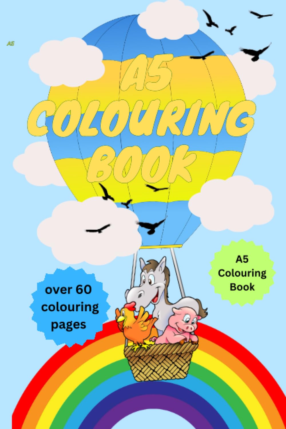 A5 Colouring book: A5 Colouring book for children. Over 60 pages to colour, A5 Colouring pad ,colouring books for kids, small colouring book