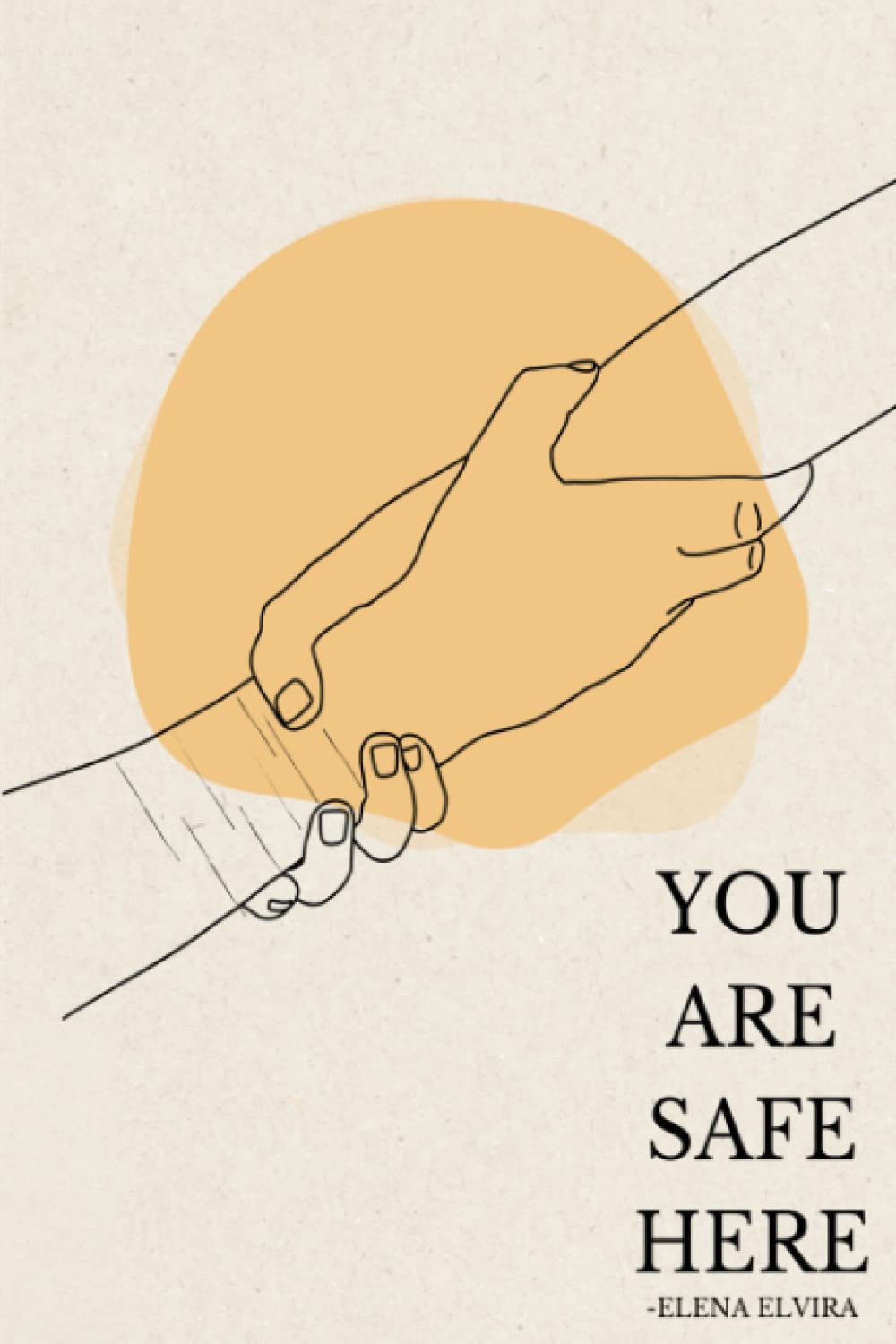 YOU ARE SAFE HERE