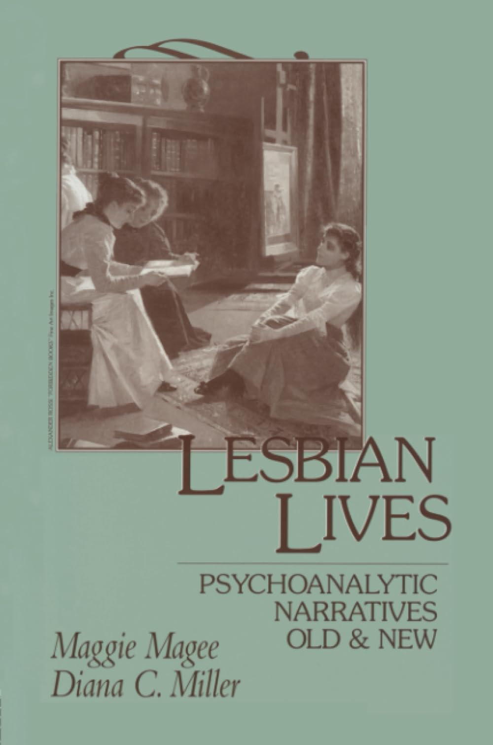 Lesbian Lives: Psychoanalytic Narratives Old and New