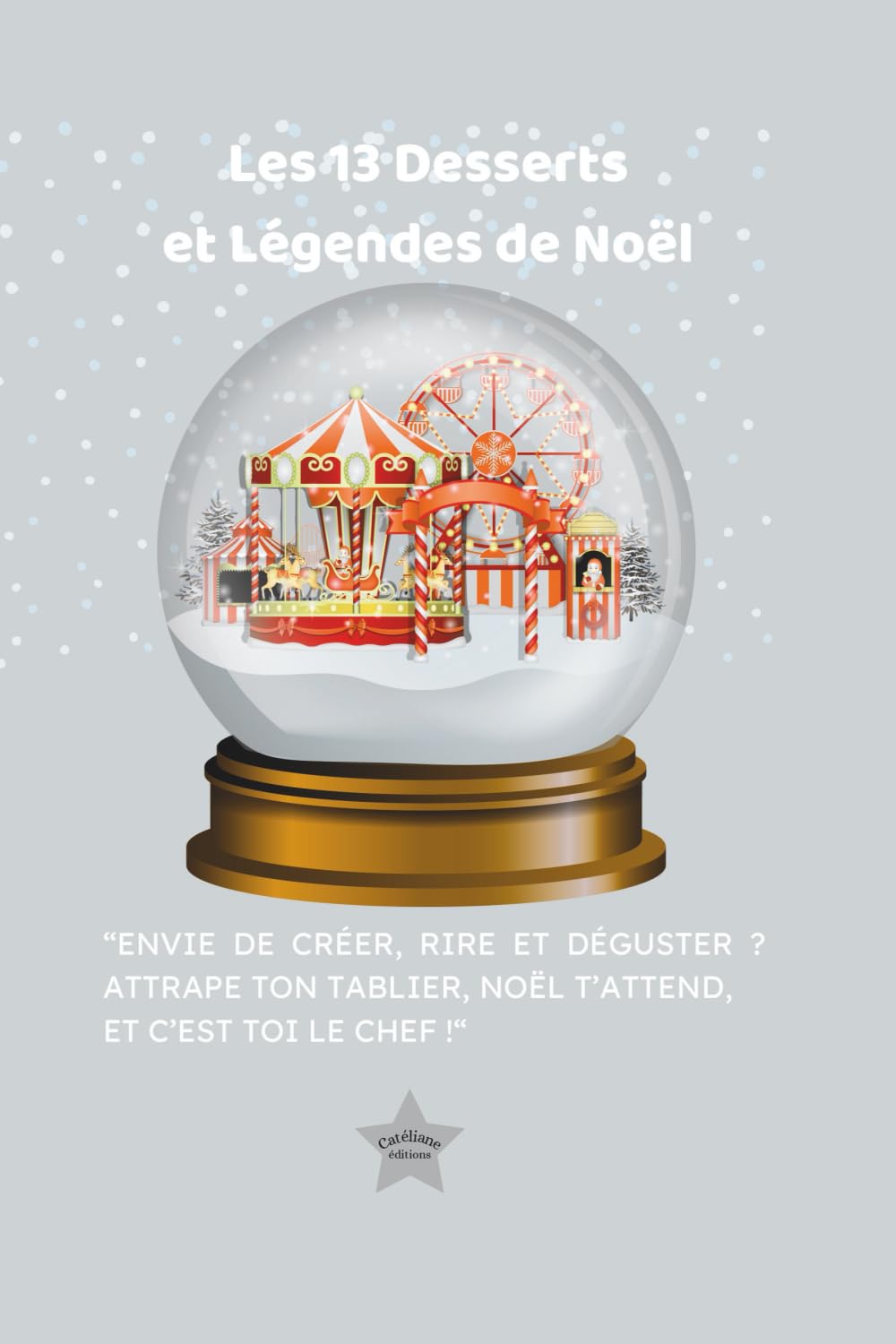 Les 13 Desserts et Légendes de Noël