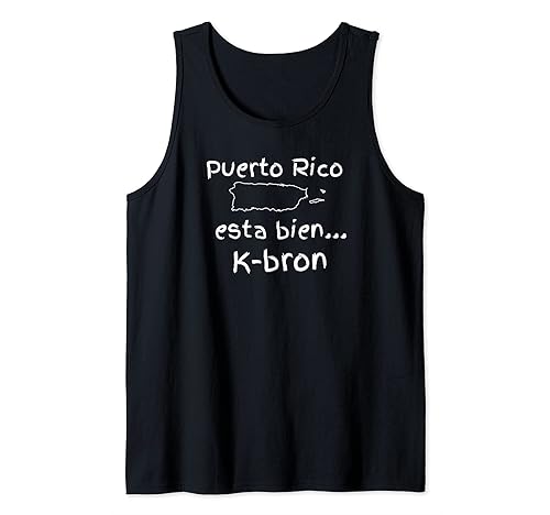 Puerto Rico Esta Bien Cabron Tank Top