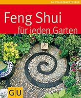 Feng Shui für jeden Garten. 3833807857 Book Cover