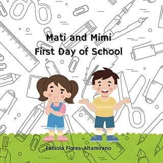 Mati and Mimi First Day of School