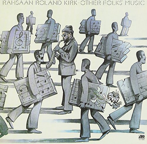 RAHSAAN ROLAND KIRK ROLAND KIRK - Other Folks' Music - CD