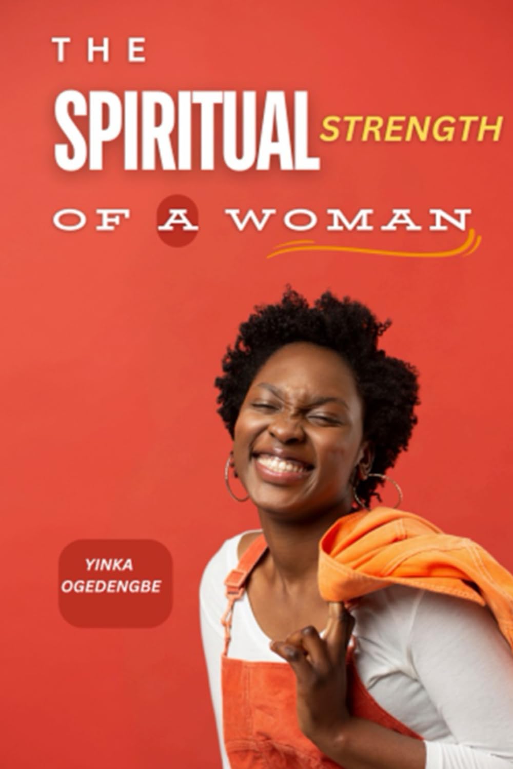 The spiritual strength of a woman: Empowered by inner peace