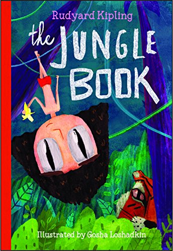 Illustrated Classic (Foam Padded)- The Jungle Book: Rudyard Kipling ...
