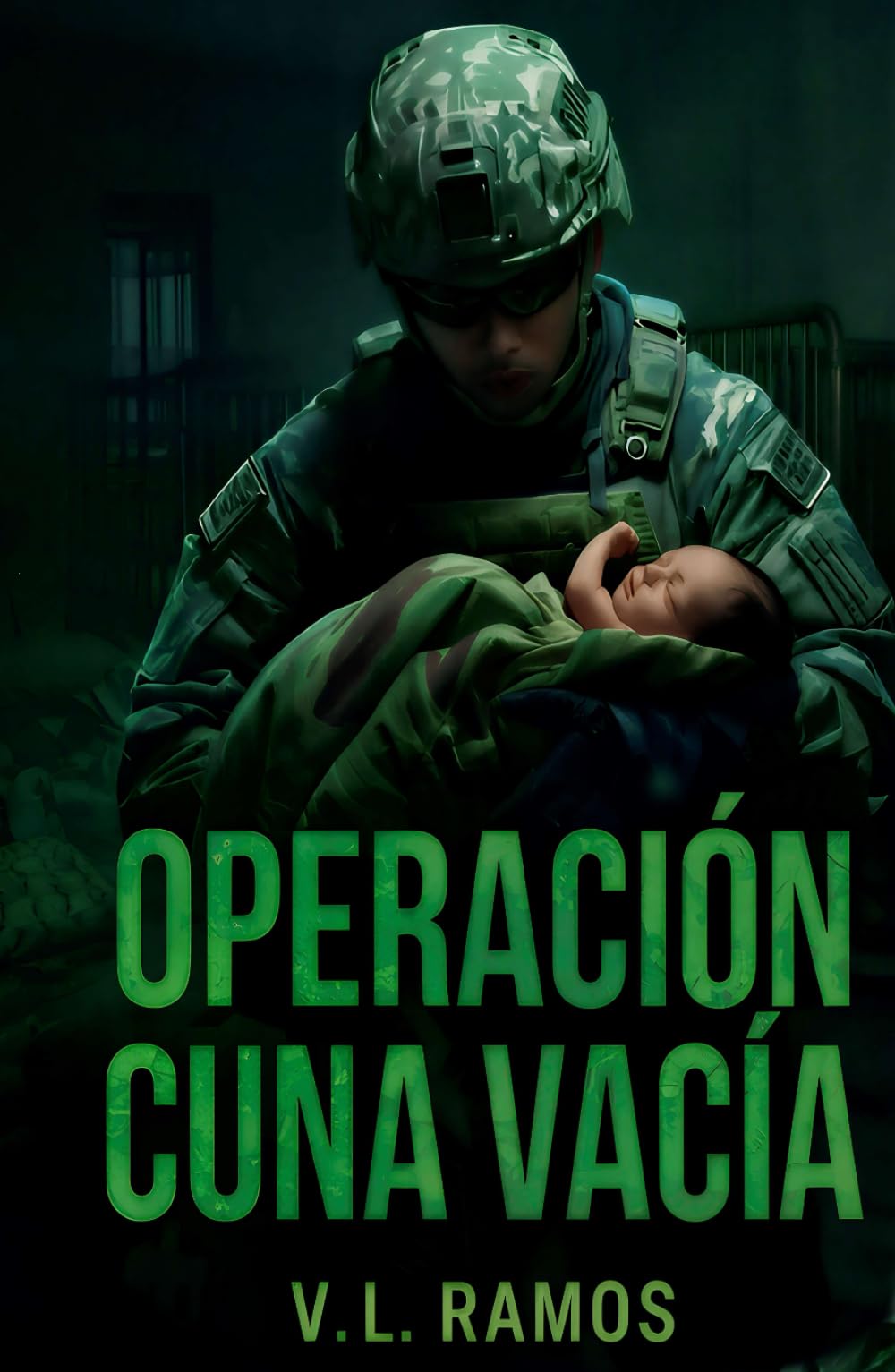 Operación cuna vacía: Una novela de suspenso militar