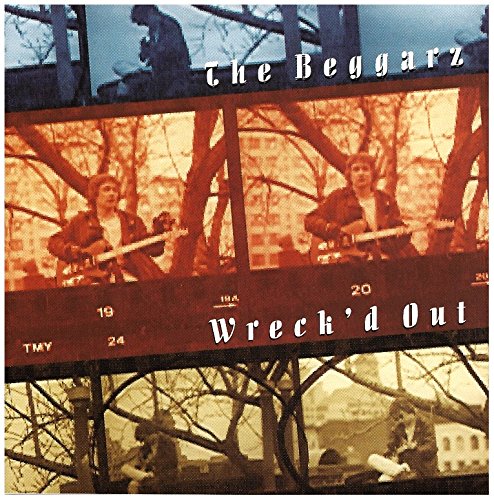 Wreck'd Out [Audio CD] Beggarz, The