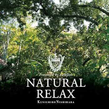 邦楽 Natural Relax presented by Folklove Amazon.co.jp: Natural Relax presented by Folklove: ミュージック