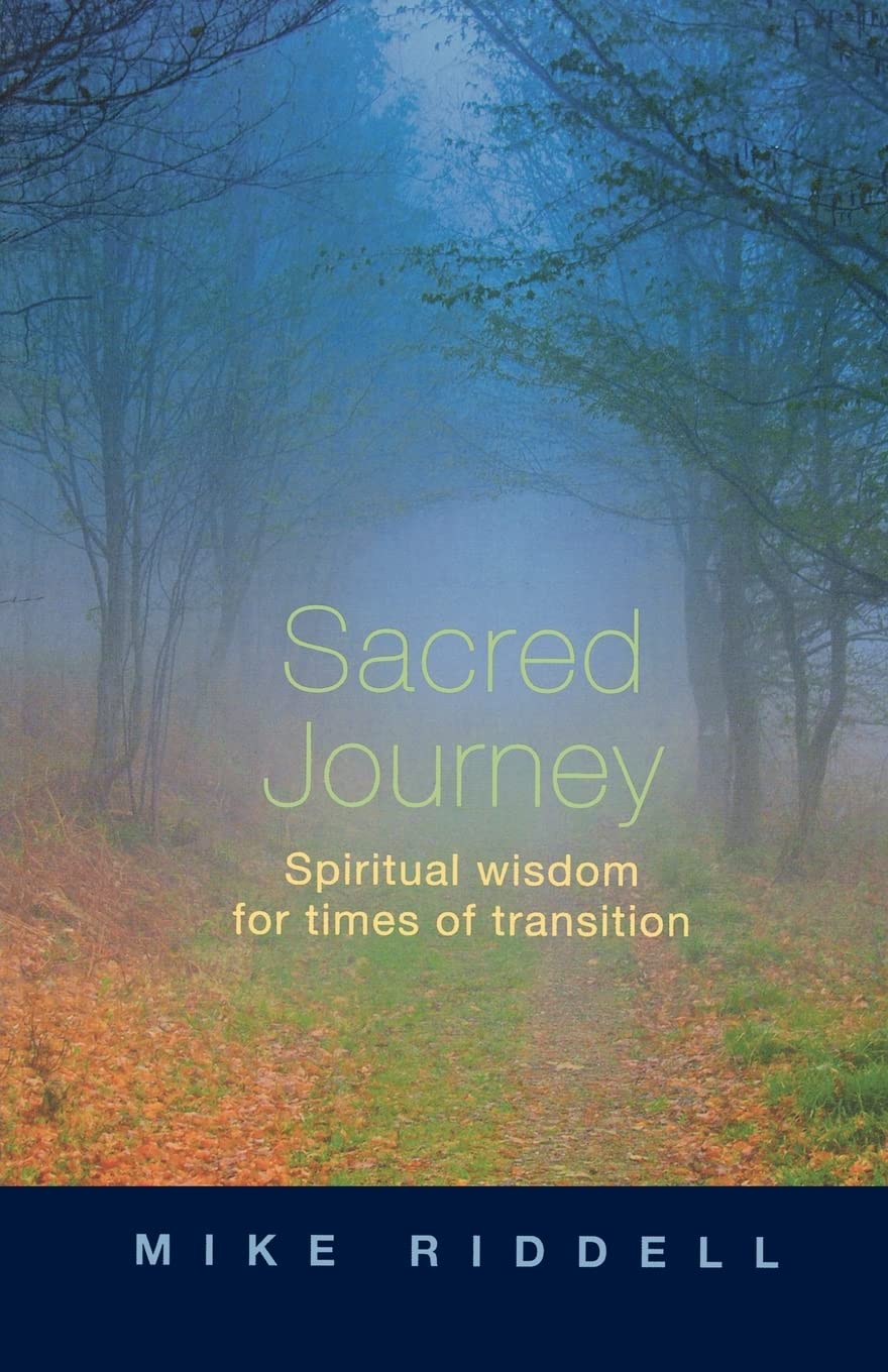 Sacred Journey: Spiritual Wisdom for Times of Transition